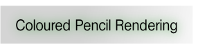 Coloured Pencil Rendering.